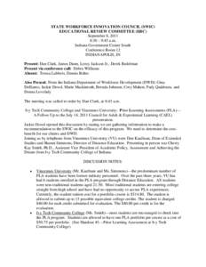 STATE WORKFORCE INNOVATION COUNCIL (SWIC) EDUCATIONAL REVIEW COMMITTEE (ERC) September 8, 2011 8:30 – 9:45 a.m. Indiana Government Center South Conference Room 12