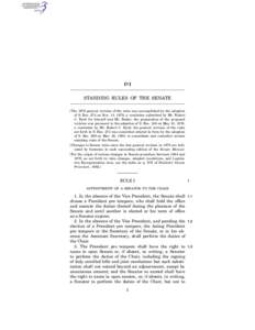 ø1¿  STANDING RULES OF THE SENATE [The 1979 general revision of the rules was accomplished by the adoption of S. Res. 274 on Nov. 14, 1979, a resolution submitted by Mr. Robert C. Byrd for himself and Mr. Baker; the pr