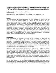 The Steam Stripping Process: A Remediation Technique for TBT- and PAH-Contaminated Dredged Sediments and Soils A. Eschenbach, J. Höhne, Z. Söding, G. Luther