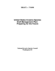 DRAFT — [removed]United States Invasive Species Draft Management Plan: Preparing for the Future