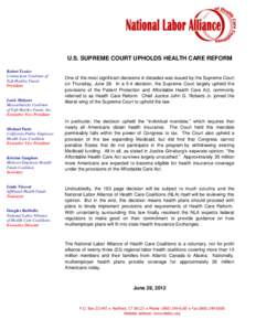 U.S. SUPREME COURT UPHOLDS HEALTH CARE REFORM Robert Tessier Connecticut Coalition of Taft-Hartley Funds President