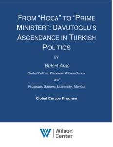 FROM “HOCA” TO “PRIME MINISTER”: DAVUTOĞLU’S ASCENDANCE IN TURKISH POLITICS BY