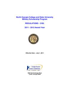 North Georgia College and State University Military Scholarship Program REGULATIONS2012 Award Year  Effective Date – July 1, 2011