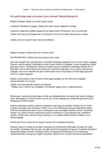 Letter 4 – Expulsion from a particular school for misbehaviour – Initial advice  Ka saarid dugsi gaar ah anshax xumo darteed Tallada bilowga ah Magaca dugsiga Delete and insert school name Lambarka Taleefanka dugsiga