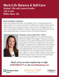 Work/Life Balance & Self-Care October 13th with Lauren Corsillo 12p to 1pm Wilder Room 101  Work/Life Balance & Self-Care