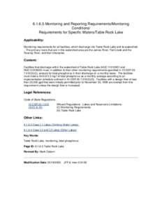 [removed]Monitoring and Reporting Requirements/Monitoring Conditions/ Requirements for Specific Waters/Table Rock Lake Applicability: Monitoring requirements for all facilities, which discharge into Table Rock Lake and it