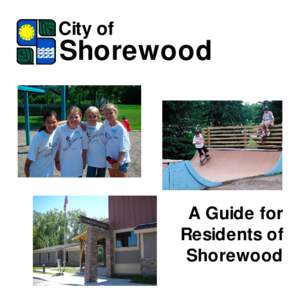 City of  Shorewood A Guide for Residents of