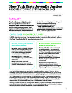 New York State Juvenile Justice  PROGRESS TOWARD SYSTEM EXCELLENCE JANUARY 2014