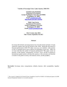 Varieties of Sovereign Crises: Latin America, Graciela Laura Kaminsky Deparment of Economics George Washington University and NBER Washington, DCEmail: 