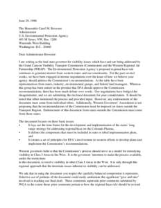 June 29, 1998 The Honorable Carol M. Browner Administrator U.S. Environmental Protection Agency 401 M Street, NW, Rm[removed]Waterside West Building