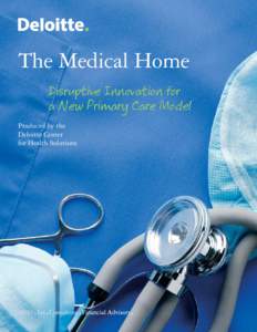 Medical home / Guided Care / Primary care physician / Health care / Primary care / Chronic care management / American Academy of Family Physicians / Chronic / Disease management / Medicine / Health / Healthcare