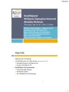[removed]HealthQuest Wellness Champion Network Monthly Webinar Thursday, July 10 at 11:00-11:45am