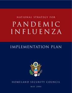 Medicine / Influenza A virus subtype H5N1 / Avian influenza / Animal virology / Global health / Influenza pandemic / International Partnership on Avian and Pandemic Influenza / Pandemic / Transmission and infection of H5N1 / Influenza / Health / Epidemiology