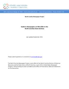 109 E. Jones Street Raleigh, NC[removed]Email: [removed] -- www.ncdcr.gov/archives -- Phone: [removed]North Carolina Newspaper Project Guide to Newspapers on Microfilm in the North Carolina State Archives