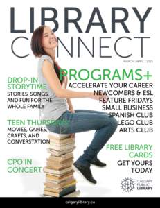 LIBRARY CONNECT MARCH | APRIL | 2015  DROP-IN