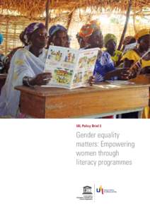 © Tostan      UIL Policy Brief 3 Gender equality matters: Empowering