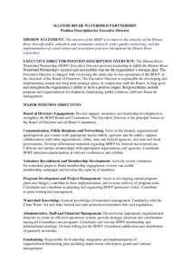 ILLINOIS RIVER WATERSHED PARTNERSHIP Position Description for Executive Director MISSION STATEMENT: The mission of the IRWP is to improve the integrity of the Illinois River through public education and community outreac