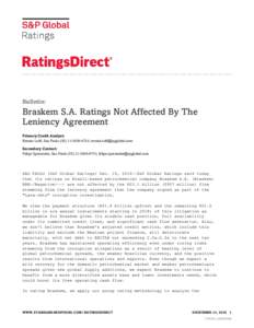 Bulletin:  Braskem S.A. Ratings Not Affected By The Leniency Agreement Primary Credit Analyst: Renata Lotfi, Sao Paulo9724; 