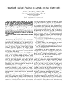 Practical Packet Pacing in Small-Buffer Networks Yan Cai, Y. Sinan Hanay and Tilman Wolf Department of Electrical and Computer Engineering University of Massachusetts Amherst, MA[removed]Email: {ycai,hanay,wolf}@ecs.umass.