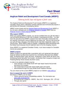 Fact Sheet September 2012 Anglican Relief and Development Fund Canada (ARDFC)  Restoring health, hope and dignity in JESUS’ name
