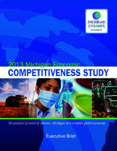 Executive Brief  2013 Michigan Economic Competitiveness Study Executive Brief  About the Michigan Chamber Foundation