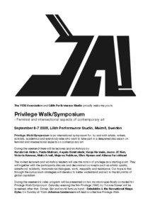 The YES! Association and Lilith Performance Studio proudly welcome you to  Privilege Walk/Symposium