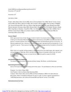 Draft CARCD Annual Business Meeting Minutes 2010 November 18th and 20th November 18th 4:45 Call to Order Present: Mike Yalow (Glenn County RCD), Donna Thomas (Eastern Kern RCD), Patrick Truman (Trinity County RCD), Ron R