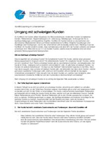 Stefan Rohner - Konfliktberatung, Coaching, Mediation Rennweg 22, 8001 Zürich, Mobile[removed], Tel./Fax[removed]Web: www.konfliktberatung.ch, E-Mail: [removed] Konfliktcoaching im Unternehme