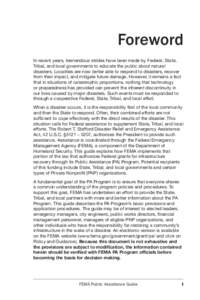 FEMA Public Assistance / Management / Federal Emergency Management Agency / Stafford Disaster Relief and Emergency Assistance Act / Nancy L. Ward / Disaster Mitigation Act / Emergency services / Emergency management / Public safety