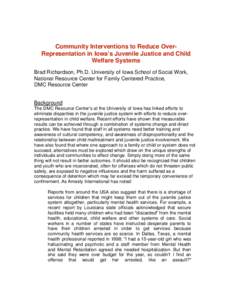 DMC Resource Center Community Interventions to Reduce Over-Representation in the Juvenile Justice and Child Welfare