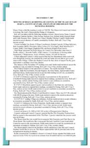 DECEMBER 17, 2007 MINUTES OF REGULAR MEETING OF COUNCIL OF THE VILAGE OF EAST SPARTA, COUNTY OF STARK AND STATE OF OHIO HELD IN THE MUNICIPAL BUILDING Mayor Truax called the meeting to order at 7:00 PM. The Mayor led Cou