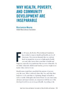 Public health / Health economics / Demography / Social determinants of health / Food desert / Robert Wood Johnson Foundation / PolicyLink / Mental health / Health equity / Health / Health promotion / Health policy