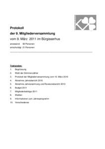 Protokoll der 9. Mitgliederversammlung vom 9. März 2011 im Bürgisserhus anwesend  58 Personen