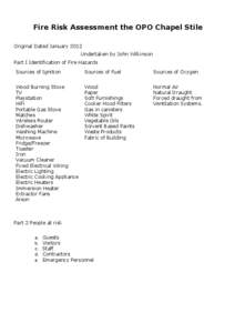 Fire Risk Assessment the OPO Chapel Stile Original Dated January 2012 Undertaken by John Wilkinson Part I Identification of Fire Hazards Sources of Ignition