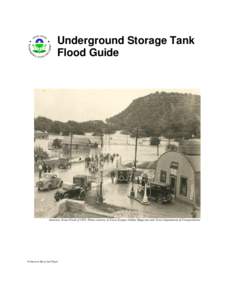 Underground Storage Tank Flood Guide Junction, Texas Flood of[removed]Photo courtesy of Texas Escapes Online Magazine and Texas Department of Transportation  Printed on Recycled Paper