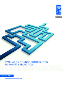 Empowered lives. Resilient nations. evaluation of UNDP contribution to poverty reduction