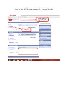 How To Run Self Service Evaluate My Transfer Credits   