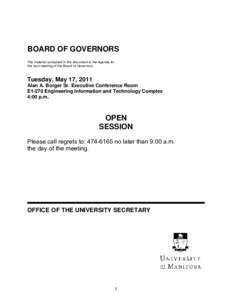 BOARD OF GOVERNORS The material contained in this document is the Agenda for the next meeting of the Board of Governors. Tuesday, May 17, 2011 Alan A. Borger Sr. Executive Conference Room