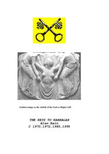 Goddess image as the rebirth of the Soul or Higher Self  THE KEYS TO KABBALAH Alan Bain C 1970,1972,1985,1995