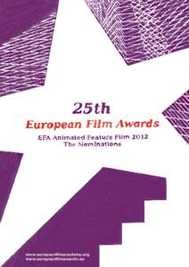 www.europeanfilmacademy.org www.europeanfilmawards.eu EUROPEAN FILM AWARDS 2012 	  2