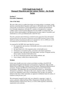 EMN Small Scale Study II Managed Migration and the Labour Market – the Health Sector Section 1 Executive Summary Aims of the Study