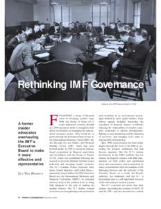 Rethinking IMF Governance Meeting of the IMF Executive Board in 1948 A former insider advocates