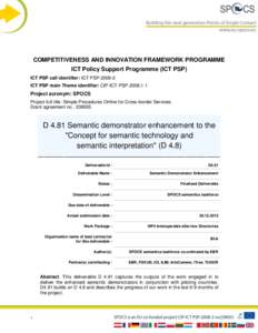 COMPETITIVENESS AND INNOVATION FRAMEWORK PROGRAMME ICT Policy Support Programme (ICT PSP) ICT PSP call identifier: ICT PSP[removed]ICT PSP main Theme identifier: CIP-ICT-PSP[removed]Project acronym: SPOCS