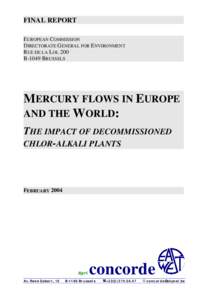 Mercury Flows in Europe and the World: The impact of decommissioned chlor-alkali plants
