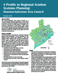 Greater Houston / Transportation planning / Sugar Land /  Texas / Houston-Galveston Area Council / Texas Association of Regional Councils / National Plan of Integrated Airport Systems / Regional Transportation Plan / Houston / Airport / Geography of Texas / Texas / Geography of the United States