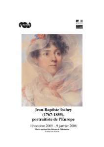 Jean-Baptiste Isabey[removed]), portraitiste de l’Europe