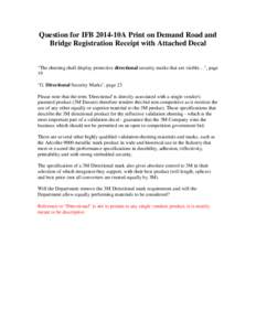 Question for IFB 2014-10A Print on Demand Road and Bridge Registration Receipt with Attached Decal 