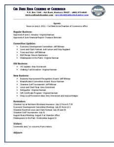 Cut Bank Area Chamber of Commerce P.O. Box 1243 – Cut Bank, Montana 59427 – ([removed]www.cutbankchamber.com – [removed] Agenda Noon on July 6, 2011 – Cut Bank Area Chamber of Commerce off