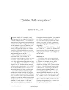 “That Our Children May Know”  Jeffrey R. Holland I 