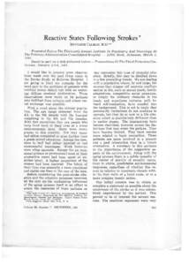 Reactive States Following Strokes * MONTAGUE ULLMAN, M.D.** Presented Before The Thirteenth Annual Institute In Psychiatry And Neurology At The Veterans Adrninistration Consolidated Hos pital - Little Rock, A.rkansas, Ma